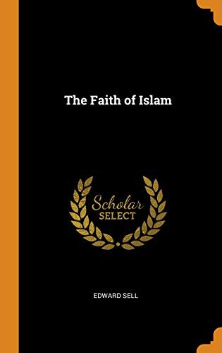 The Faith of Islam