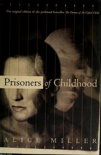 Prisoners of Childhood