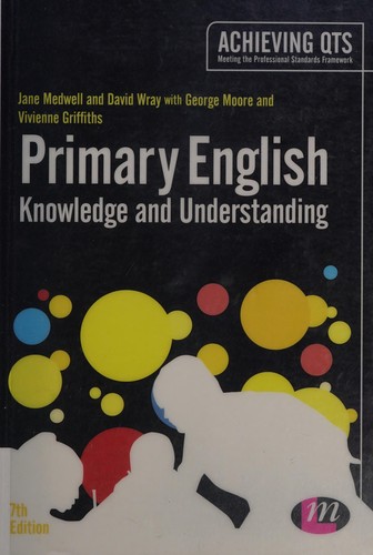 Primary English : Knowledge and Understanding