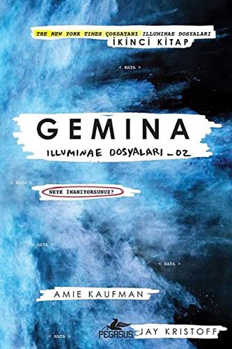 Gemina : The Illuminae Files