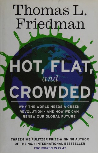 Hot, flat, and crowded