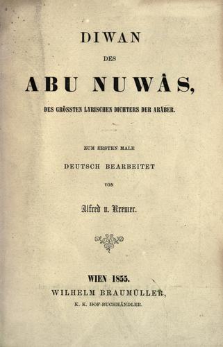 Dīwān Abī Nuwās al-Ḥasan ibn Hāniʾ al-Ḥakamī