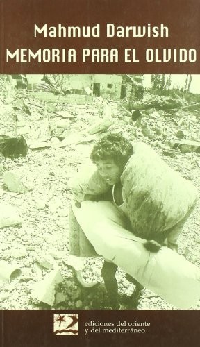 Memorias para el olvido : tiempo : Beirut, lugar